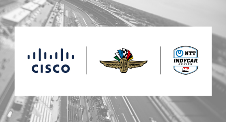 Cisco Named Partner of NTT INDYCAR SERIES, Indianapolis Motor Speedway